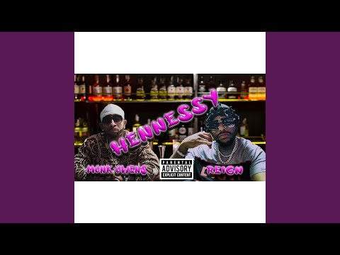 Pass The Hennessey (feat. Reign)