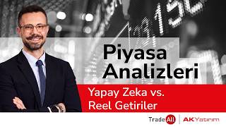Yapay Zeka vs. Reel Getiriler