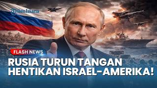 Lawan Ego Amerika! Rusia Gandeng China dan Pakistan Siap Mediasi Perang Iran Demi Mencegah Krisis