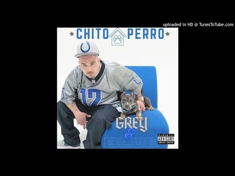 THROW IT UP - CHITO PERRO