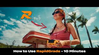 How to Use RapidGrade in DaVinci Resolve 21 (10 Minutes Tutorial)