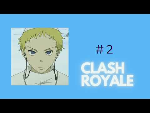 CLASH ROYALE - GROWING 🏆