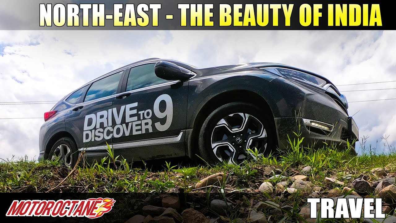2019 Honda Civic/CR-V - We Drive to North-East | Can't miss this travel video | Hindi | MotorOctane