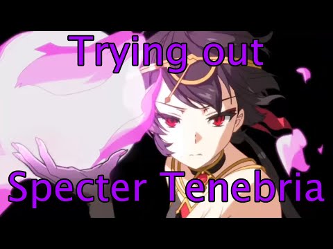 Trying out Specter Tenebria in Guild War - Epic Seven