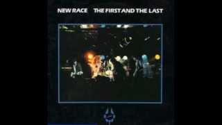 New Race - The First & The Last (Full Album)