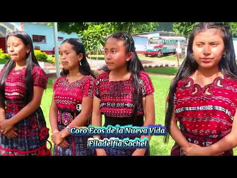 Coro Ecos de la Nueva Vida, iglesia Filadelfia Sochel Concepción Tutuapa San Marcos Guatemala.