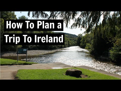 How To Plan A Trip To Ireland