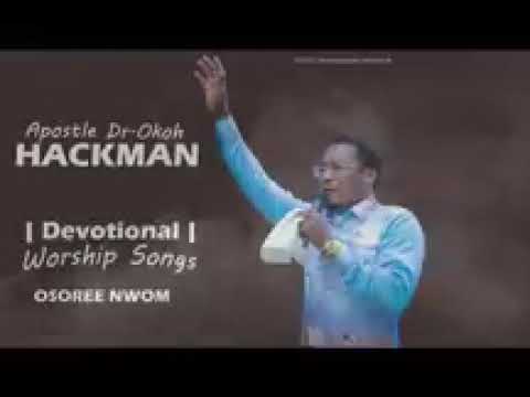 APOSTLE OKO HACKMAN POWERFUL OIL FILLED WORSHIP,GHANA