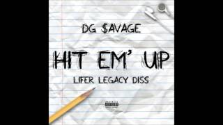 @RealDGSavage - Hit Em Up (Remix) | Lifer Legacy The Bi Blood Diss |