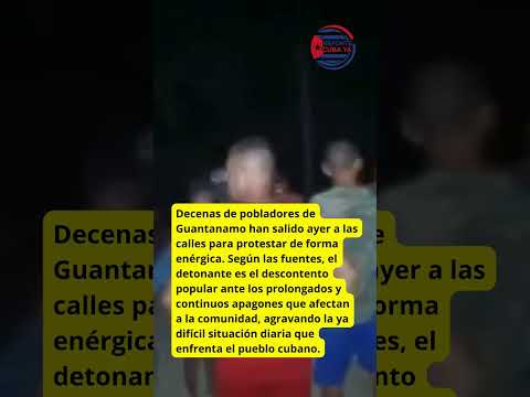 Protestas en Guantánamo: Pobladores de Niceto Pérez salen a las calles por los continuos apagones