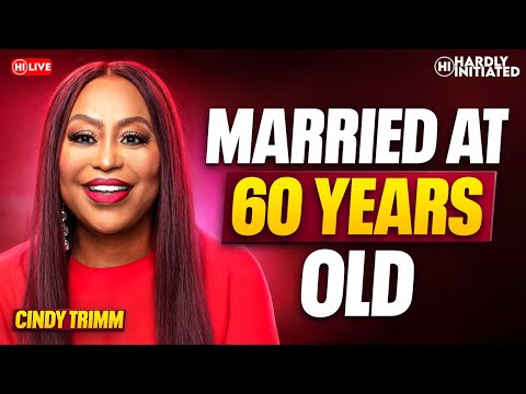 Dr Cindy Trimm on BUILDING Self, RELATIONSHIP Roles & FIRST marriage at 60 YEARS OLD ..