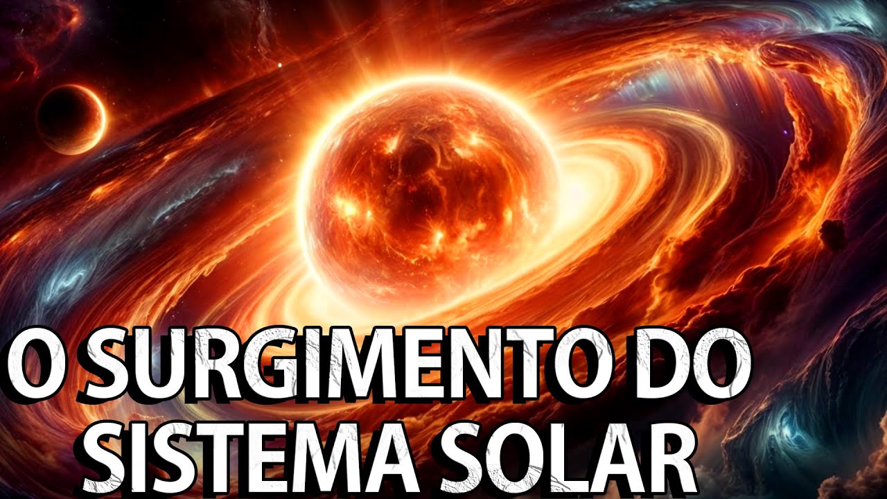 O surgimento do Sistema Solar — Como o Sistema Solar surgiu