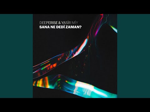 Sana Ne Dedi Zaman (Bir Yanım Hep Uzaksa) (Preview)