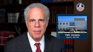 Inspection of the BOP’s Federal Medical Center Devens
