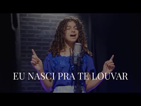 Eu Nasci Pra Te Louvar video