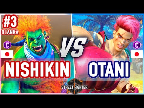 SF6 🔥 Nishikin (Blanka) vs Otani (Luke) 🔥 Street Fighter 6