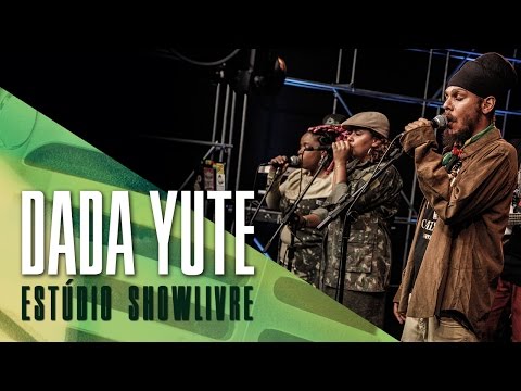 "Mo faya" - Dada Yute no Estúdio Showlivre 2017