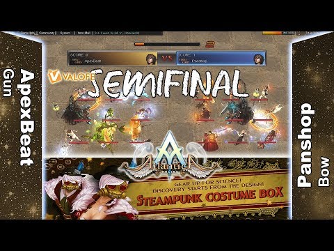 Titan 27/05/2018 PM: Semifinal - ApexBeat vs Panshop - Atlantica Online Valofe