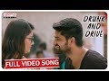 Drunk And Drive Full Video Song Chalo Movie Songs Naga Shaurya Rashmika Mandanna Sagar