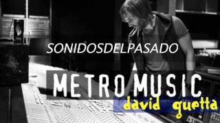 Metro music - David Guetta- Nothing but the beat