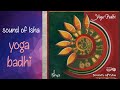 Sounds Of Isha Bloom Yoga Padhi