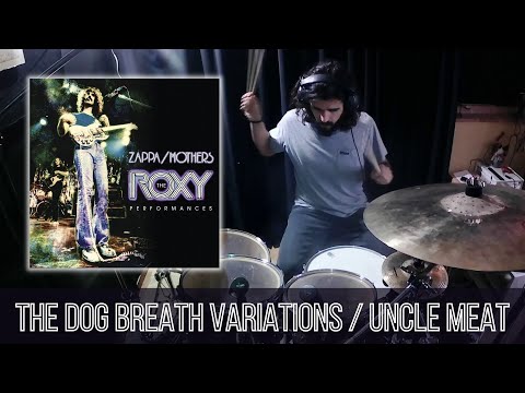 THE DOG BREATH VARIATIONS / UNCLE MEAT (Frank Zappa) - Drum Cover by Stefano Rutolini