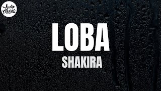 Shakira - Loba (Letra)