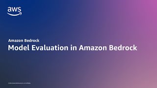 Model Evaluation in Amazon Bedrock to compare & choose the right FMs | Amazon Web Services