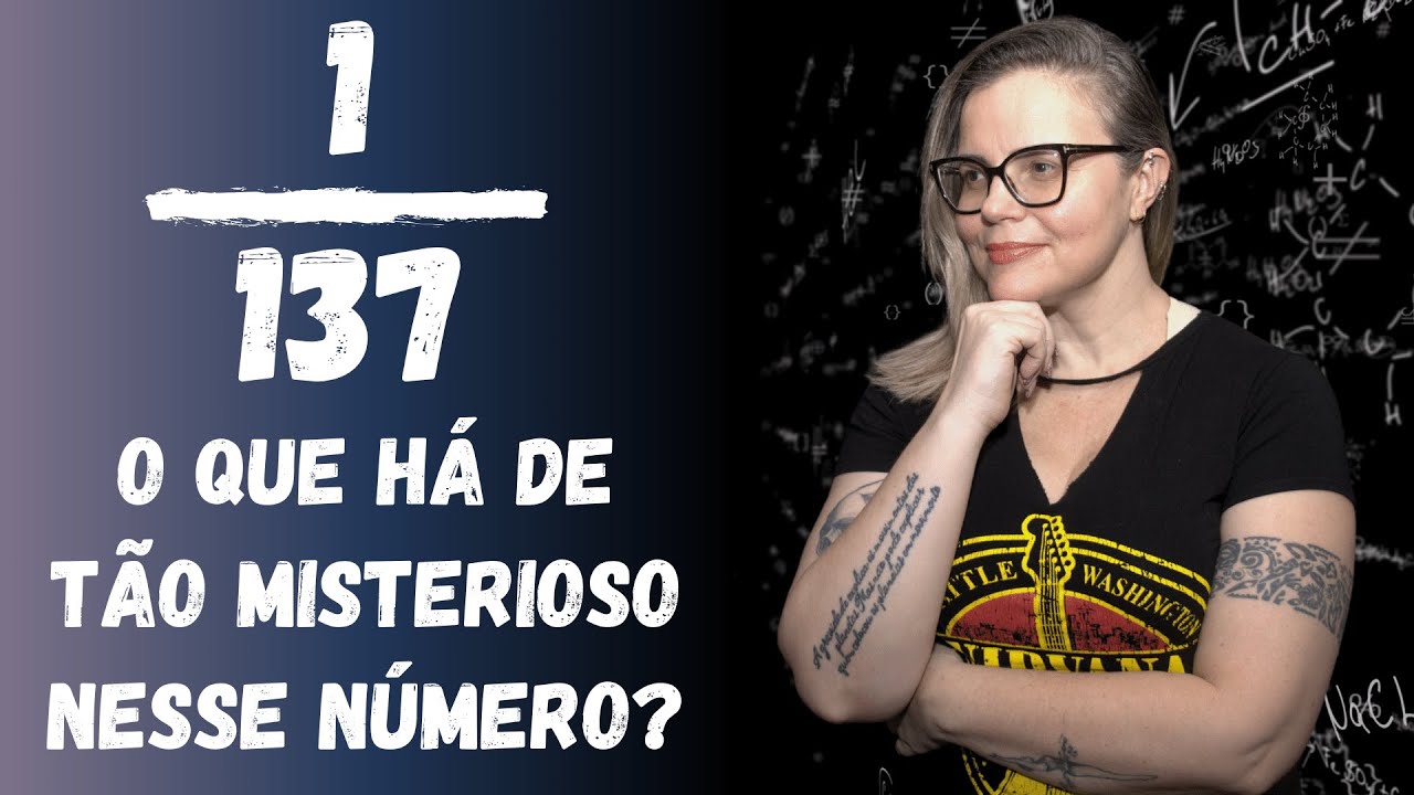 1/137...O que há de tão especial NESSE NÚMERO?