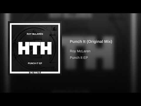 Roy McLaren - Punch It (Original Mix)