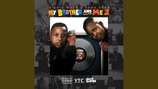 My Brother and Me Intro (feat. Rich the Kid)