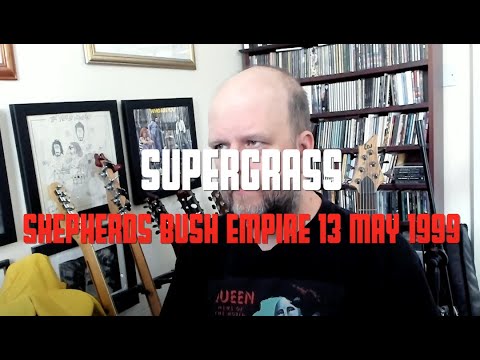 RE-GIG 11 - Supergrass - Shepherds Bush Empire 13 May 1999