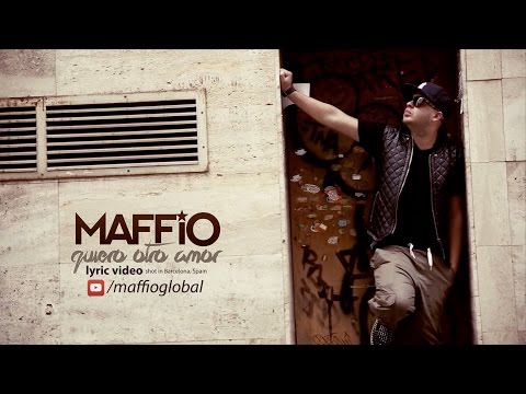 Maffio - Quiero Otro Amor (Lyric Video)