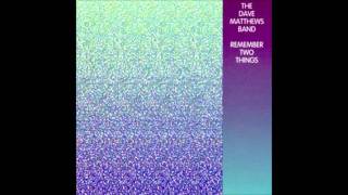 Dave Matthews Band - I&#39;ll back you up