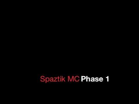 Spaztik MC Phase 1 [Full Album]