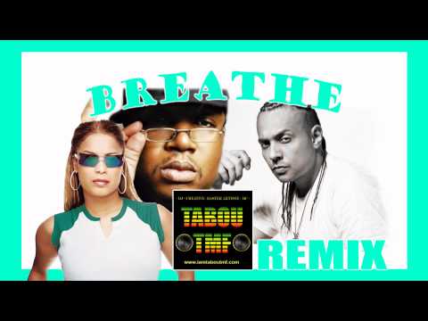 Breathe (Tabou TMF ReMiX) - Blu Cantrell ft Sean Paul & E40