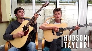 Hudson Taylor - You&#39;re Not Alone