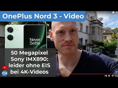 OnePlus Nord 3 Video Test (4K/30FPS, Ultraweitwinkel, Selfie, 60FPS)