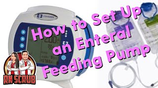 How to Set Up A Feeding Pump | GT | NGT | Enteral