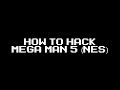 How To Hack Mega Man 5