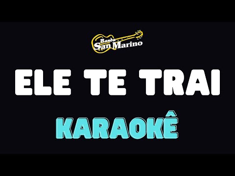 Karaokê - Ele te Trai - San Marino