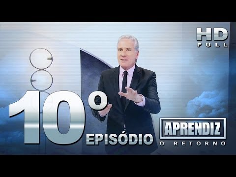 APRENDIZ O RETORNO - 10º EPISÓDIO (20/11) FULL HD