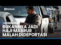 PAKAI VISA PALSU, ROMBONGAN JEMAAH HAJI INDONESIA DITANGKAP POLISI ARAB