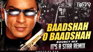 Download lagu Baadshah O Baadshah (Bouncy Mix) DJ R Star Remix | Shahrukh Khan & Twinkle Khanna | Aashiq Hu Main mp3