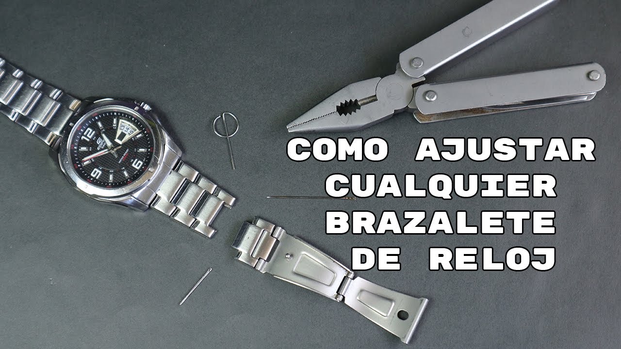 Watch Como Ajustar Cualquier Brazalete de RELOJ | Fácil y Rápido Now Como Ajustar Cualquier Brazalete de RELOJ | Fácil y Rápido