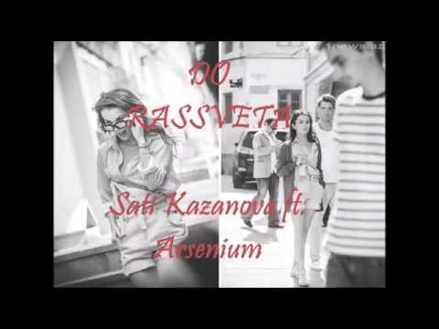 Sati Kazanova feat Arsenium - Do Rassveta (Lyrics)