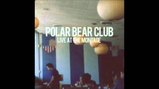 Polar Bear Club - At Your Funeral (Saves the Day Cover)