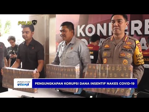POLDA JABAR UNGKAP KASUS KORUPSI INSENTIF NAKES COVID-19