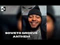 Soweto Groove Anthem - Tycoon feat Sir Trill | Studio Session