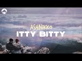 Ashnikko Itty Bitty Lyrics
